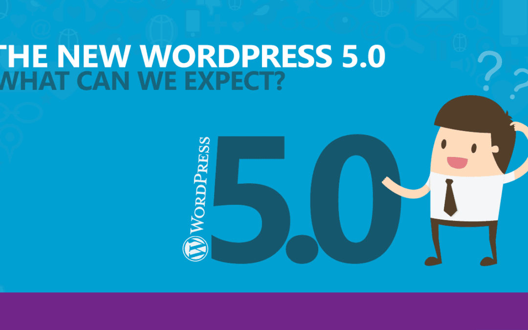 WebWorx, Inc. recommends holding off on upgrading to WordPress 5.0!